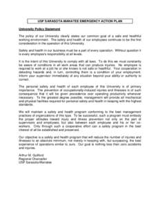 USF SARASOTA-MANATEE EMERGENCY ACTION PLAN University Policy Statement The policy of our University clearly states our common goal of a safe and healthful working environment. The safety and health of our employees conti