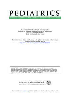 Suicide and Suicide Attempts in Adolescents Benjamin N. Shain and and the Committee on Adolescence Pediatrics 2007;120;[removed]DOI: [removed]peds[removed]The online version of this article, along with updated informati