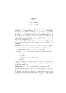 WRP∗ Paul B. Larson August 16, 2010 Given a nonempty set X, a set S ⊆ P(X) is said to be club if there exists a function F : X <ω → X such that S = {Y ⊆ X | F [Y <ω ] ⊆ Y }, and stationary if it intersects ev