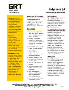 Polychem SA Air Entraining Admixture Polychem SA is a specifically developed multi-component air entraining admixture