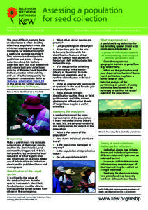 Assessing a population for seed collection Technical Information Sheet_02 The most difficult moment for a seed collector is often deciding