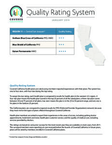 Quality Rating System JANUARY 2014 REGION 11 — Central San Joaquin*  Quality Rating