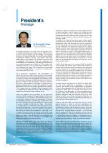 President’s Message Dr Francis C. Chen PhD (Lond),PBM,BBM