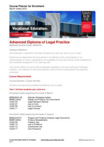 Course Planner for Enrolment March Intake 2015 Advanced Diploma of Legal Practice National Course Code: 22053VIC Campus: Hawthorn