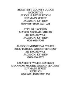 BREATHITT COUNTY JUDGE EXECUTIVE JASON H. RICHARDSON 1137 MAIN STREET JACKSON, KY[removed]3800 EXT. 224