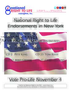 National Right to Life Endorsements in New York U.S. House of Representatives CD 1	 Lee Zeldin  CD 21 Elise Stefanik