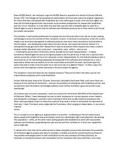 Dear ACCESS Board, I am writing to urge the ACCESS Board to expedite the refresh of Section 508 and Section 255. Technology has far exceeded the expectations of those who wrote the original regulations for these vital la