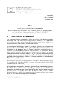 EUROPEAN COMMISSION DIRECTORATE-GENERAL HEALTH & CONSUMER PROTECTION Directorate E - Public, animal and plant health Unit E1 Legislation relating to crop products and animal nutrition  Fenhexamid