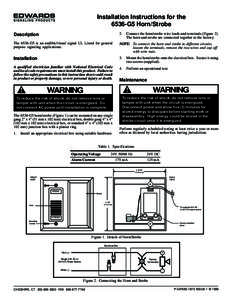 Installation Instructions for the 6536-G5 Horn/Strobe Description 2.