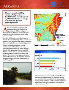 Arkansas  W W W. F I S H H A B I TAT. O R G Arkansas’s recreational fishing industry, which generates more