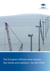 Executive Summary  The European offshore wind industry –