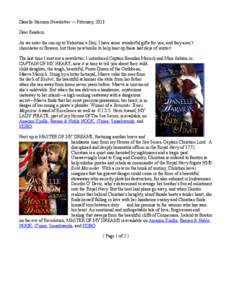 Danelle Harmon Newsletter — February, 2013 Dear Readers, As we enter the run-up to Valentine’s Day, I have some wonderful gifts for you, and they aren’t chocolates or flowers, but three new books to help heat up th