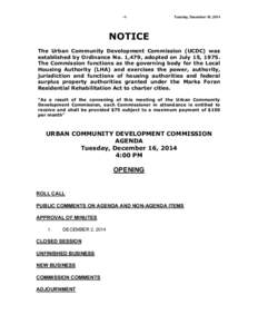-1-  Tuesday, December 16, 2014 NOTICE The Urban Community Development Commission (UCDC) was