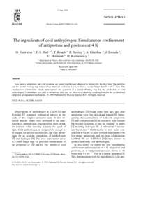 27 MayPhysics Letters B 455 Ž–315 The ingredients of cold antihydrogen: Simultaneous confinement of antiprotons and positrons at 4 K