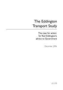 The Eddington Transport Study The case for action: