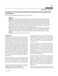 664  ORIGINAL ARTICLE Assessment of serum lipids in patients with age related macular degeneration from Pakistan Fareeha Ambreen,1 Wajid Ali Khan,2 Nadeem Qureshi,3 Irfan Zia Qureshi4