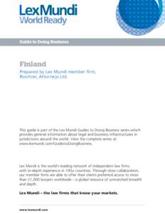 Legal professions / Politics of Finland / Parliament of Finland / Judicial system of Finland / Constitution of Finland / Finland / Ombudsman / Chancellor of Justice / Roschier / Finnish law / Law / Europe