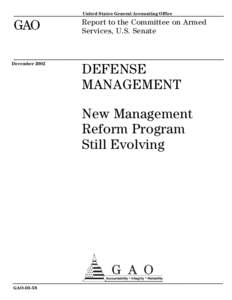GAO[removed]DEFENSE MANAGEMENT: New Management Reform Program Still Evolving