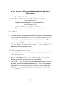 FY2008 Conference Call for Domestic Institutional Investors and Analysts Q&A (Summary) Date: May 14, 2009, 17:30–18:30