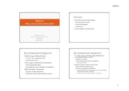 Balance / Standing / Motion / Behavior / Proprioception / Gait / Walking / David A. Winter / Neuromechanical adaptations to pregnancy / Biomechanics / Human behavior / Locomotion