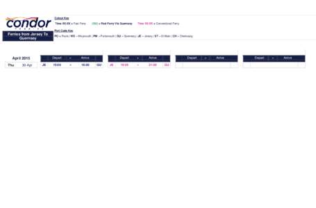 Colour Key Time XX:XX = Fast Ferry (GU) = Fast Ferry Via Guernsey  Time XX:XX = Conventional Ferry