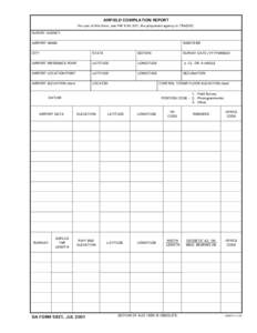 AIRFIELD COMPILATION REPORT For use of this form, see FM[removed]; the proponent agency is TRADOC. SURVEY AGENCY AIRPORT NAME  IDENTIFIER