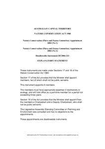 AUSTRALIAN CAPITAL TERRITORY NATURE CONSERVATION ACT 1980 Nature Conservation (Flora and Fauna Committee) Appointment[removed]No 1) Nature Conservation (Flora and Fauna Committee) Appointment[removed]No 2)