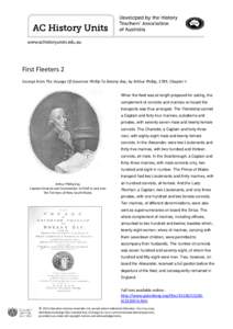 www.achistoryunits.edu.au  First Fleeters 2 Excerpt from The Voyage Of Governor Phillip To Botany Bay, by Arthur Phillip, 1789, Chapter II When the fleet was at length prepared for sailing, the complement of convicts and