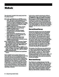 Methods The information compiled in this catalog comes from five primary sources: ■ U.S. Fish and Wildlife Service (USFWS) surveys:  • 	1989 – 2004, annual aerial photographic surveys