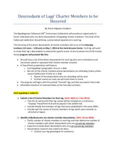 Descendants of Lags’ Charter Members to be Honored By Elaine Helgeson Hasleton The Bygdelagenes Fellesraad 100th Anniversary Celebration will provide an opportunity to honor individuals who are direct descendants of by