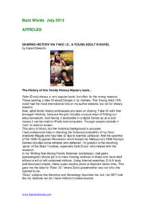 Buzz Words July 2013 ARTICLES SHARING HISTORY VIA FAKE I.D., A YOUNG ADULT E-NOVEL by Hazel Edwards