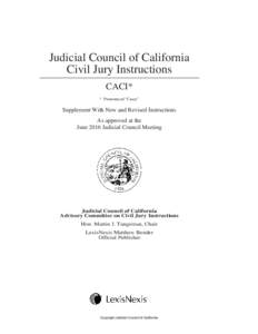 Criminal law / Civil law / Tort law / Censorship / Defamation / Legal burden of proof / Jury / Affirmative defense / Copyright law of the United States / Strict liability / CACI