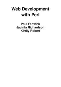 Web Development with Perl Paul Fenwick Jacinta Richardson Kirrily Robert