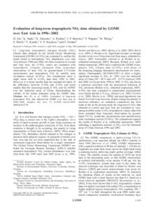 GEOPHYSICAL RESEARCH LETTERS, VOL. 32, L11810, doi:2005GL022770, 2005  Evaluation of long-term tropospheric NO2 data obtained by GOME over East Asia in 1996–– 2002 H. Irie,1 K. Sudo,1 H. Akimoto,1 A. Richter,