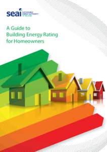 A Guide to Building Energy Rating for Homeowners What is a BER? A Building Energy Rating or BER is an energy label with accompanying