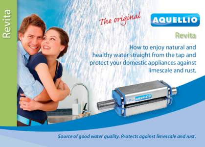 Revita  Revita How to enjoy natural and healthy water straight from the tap and protect your domestic appliances against