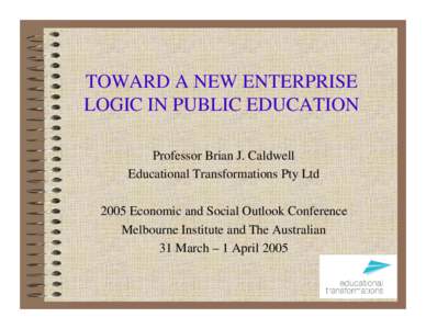 BEST PRACTICE GOVERNANCE IN EDUCATION POLICY AND SERVICE DELIVERY:  Toward a New Enterprise Logic in Public Education