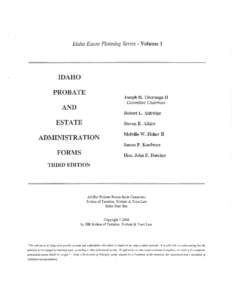 Idaho Estate Planning Series - Volume 1  IDAHO PROBATE  Joseph H. Uberuaga II