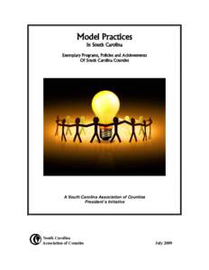 Model Practices In South Carolina Exemplary Programs, Policies and Achievements Of South Carolina Counties  A South Carolina Association of Counties