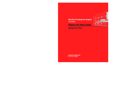 NewYork-Presbyterian Hospital Psychiatry About NewYork-Presbyterian Hospital www.nyp.org NewYork-Presbyterian Hospital, based in New York City, is the nation’s largest not-for-profit, non-sectarian hospital, with 2,298