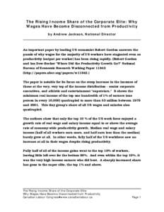 The Rising Income Share of the Corporate Elite: Why Wages Have Become Disconnected from Productivity by Andrew Jackson, National Director An important paper by leading US economist Robert Gordon answers the puzzle of why