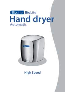 BioLite  Hand dryer Automatic  High Speed