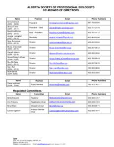 ALBERTA SOCIETY OF PROFESSIONAL BIOLOGISTS 2014BOARD OF DIRECTORS Name Chris Clement[removed])