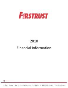 2010 Financial Information A Message from Richard J. Green, Vice Chairman and C.E.O.  In January of 2006, Firstrust embarked on Vision 2010, our five-year financial plan which we