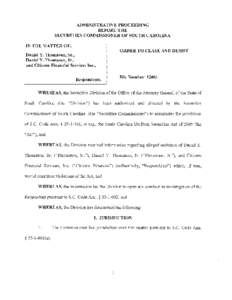 ADMINISTRATIVE PROCEEDING BEFORE THE SECURITIES COMMISSIONER OF SOUTH CAROLINA IN THE MATTER OF: Daniel Y. Thomason, Sr., Daniel Y. Thomason, Jr.,