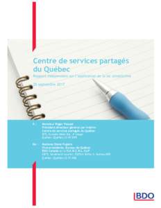 Centre de services partagés du Québec Rapport indépendant sur l’application de la loi constitutive 25 septembre 2017  À: