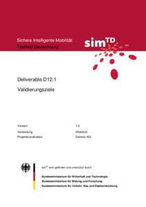 Sichere Intelligente Mobilität Testfeld Deutschland Deliverable D12.1 Validierungsziele