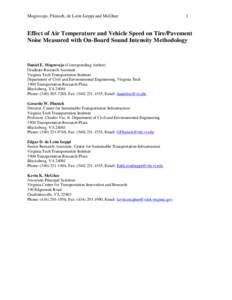 Mogrovejo, Flintsch, de León Izeppi and McGhee  1 Effect of Air Temperature and Vehicle Speed on Tire/Pavement Noise Measured with On-Board Sound Intensity Methodology