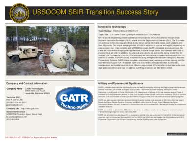 USSOCOM SBIR Transition Success Story Innovative Technology Topic Number Topic Title  MDA04-088 and OSD04-C17