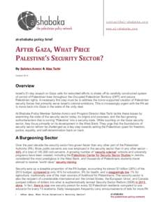 [removed] www.al-shabaka.org al-shabaka policy brief  AFTER GAZA, WHAT PRICE